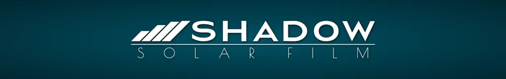 SHADOW SOLAR FILM